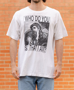 Who Do You Say T Shirt